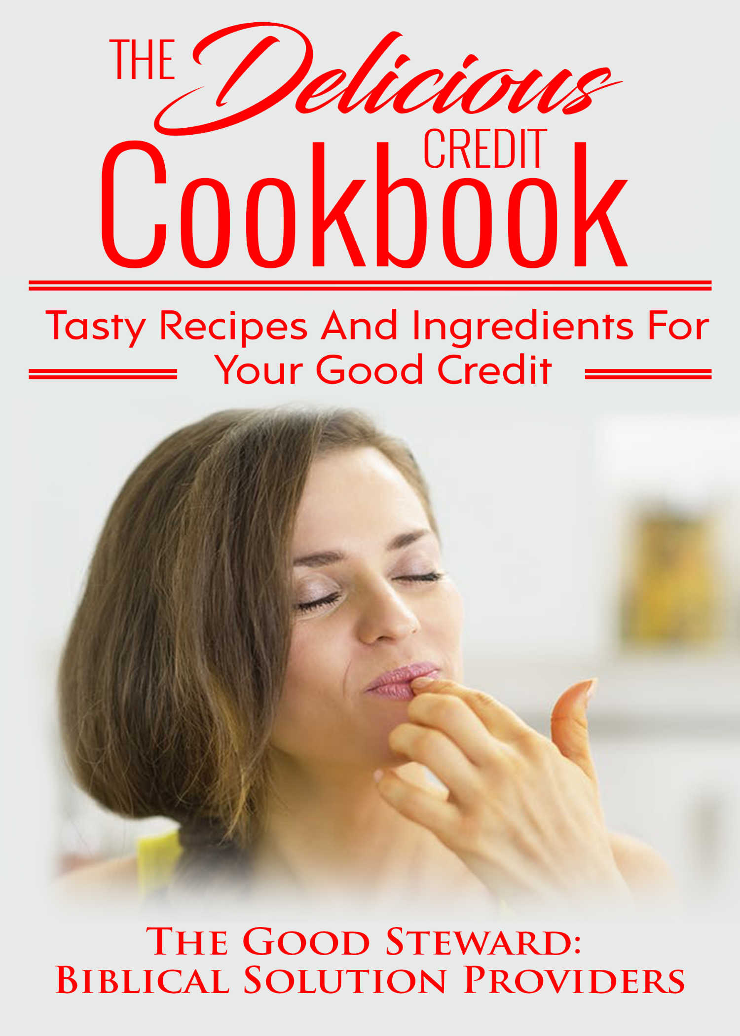 The Delicious Credit Cookbook